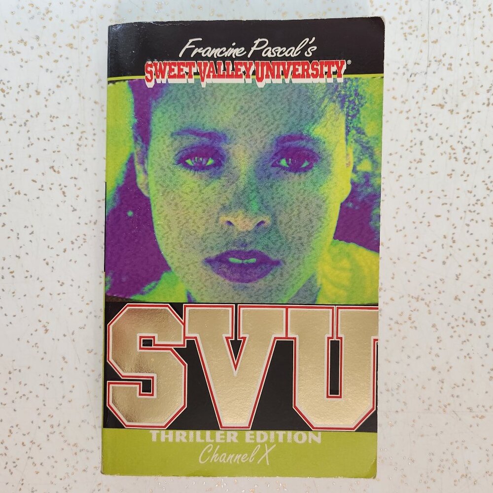 Sweet Valley High Thriller Edition-Channel X